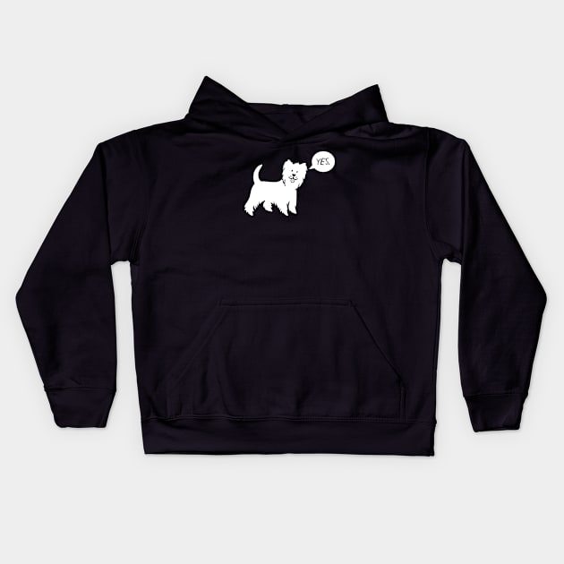 WHITE DOG SAYS YES Kids Hoodie by ROBZILLANYC